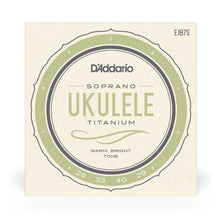 Carregar imagem no visualizador da galeria, Encordoamento Ukulele Soprano D Addario Pro-Arté Titanium
